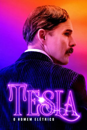 Tesla: O Homem Elétrico Torrent (2020) Dual Áudio 