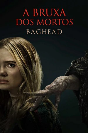 Baghead: A Bruxa dos Mortos (2024) Torrent