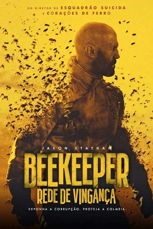 Beekeeper – Rede de Vingança Torrent (2024)